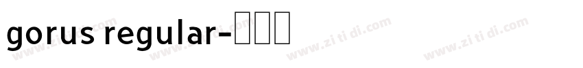 gorus regular字体转换